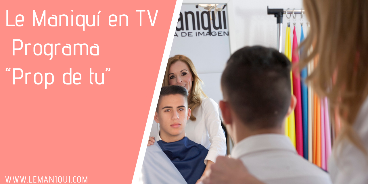 le-maniqui-tv-prop-de-tu le-maniqui-tv-prop-de-tu