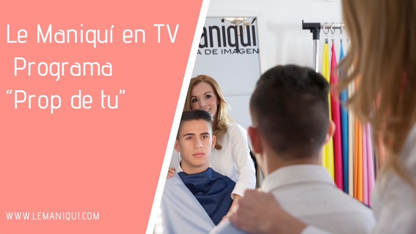 le-maniqui-tv-prop-de-tu 