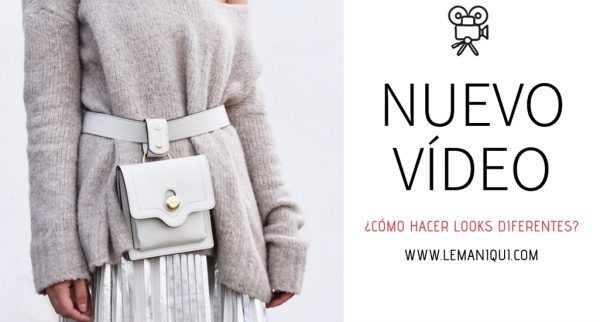 video-como-crear-looks-diferentes