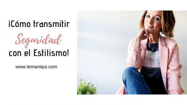 como-transmitir-seguridad-con-el-estilismo